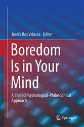 Book cover of Boredom Is in Your Mind by Josefa Ros Velasco