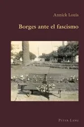 Book cover of Borges ante el fascismo by Claudio Canaparo
