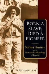 Book cover of Born a Slave, Died a Pioneer by Unknown