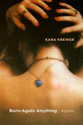 Book cover of Born-Again Anything by Kara Krewer