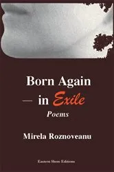 Book cover of Born Again-In Exile by Mirela Roznoveanu