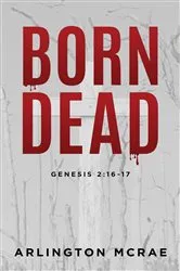 Book cover of Born Dead: Genesis 2 by Arlington McRae