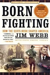 Book cover of Born Fighting by Jim Webb