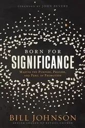 Book cover of Born for Significance by Bill Johnson
