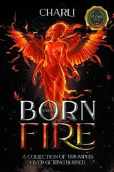 Book cover of Born From Fire by Charli