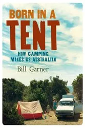 Book cover of Born in a Tent by Bill Garner