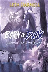 Book cover of Born in Dusk by Leta Darnell