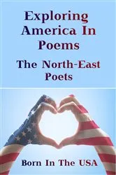 Book cover of Born in the USA - Exploring American Poems. The North-East Poets by Unknown