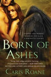 Book cover of Born of Ashes by Caris Roane