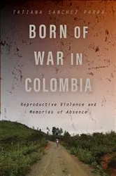 Book cover of Born of War in Colombia by Unknown