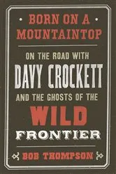 Book cover of Born on a Mountaintop by Bob Thompson