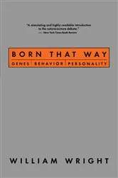 Book cover of Born That Way by William Wright