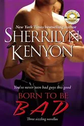 Book cover of Born to Be BAD by Sherrilyn Kenyon