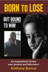 Book cover of Born to Lose, But Bound to Win by Unknown