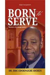 Book cover of Born to Serve by Eric E Idehen