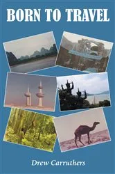 Book cover of Born to Travel by Drew Carruthers