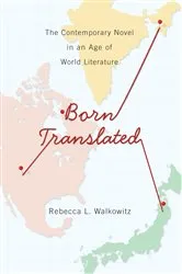 Book cover of Born Translated by Rebecca Walkowitz