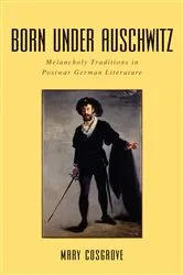 Book cover of Born under Auschwitz by Mary Cosgrove
