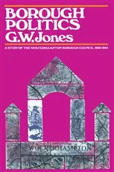 Book cover of Borough Politics by G. W. Jones