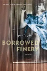 Book cover of Borrowed Finery by Paula Fox