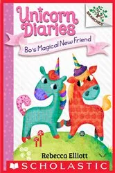 Book cover of Bo's Magical New Friend: A Branches Book (Unicorn Diaries #1) by Rebecca Elliott