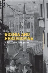 Book cover of Bosnia and Herzegovina by Michael A. Schuman