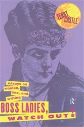 Book cover of Boss Ladies, Watch Out! by Terry Castle