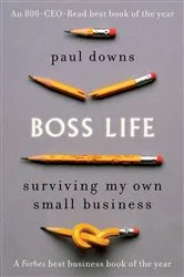 Book cover of Boss Life by Paul Downs