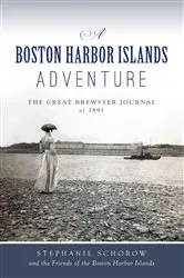 Book cover of Boston Harbor Islands Adventure, A by Stephanie Schorow