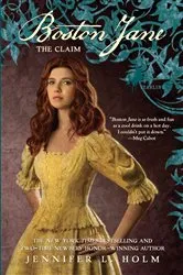 Book cover of Boston Jane: The Claim by Jennifer L. Holm