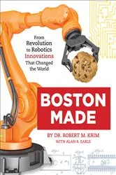 Book cover of Boston Made by Dr. Robert M. Krim