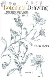 Book cover of Botanical Drawing by Penny Brown