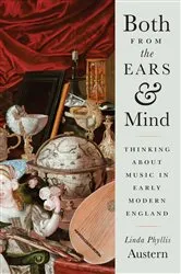 Book cover of Both from the Ears and Mind by Linda Phyllis Austern