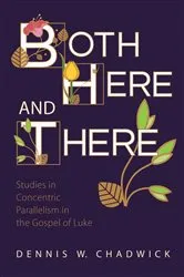 Book cover of Both Here and There by Dennis Chadwick