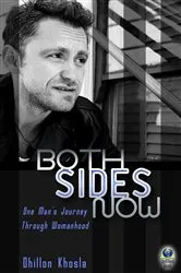 Book cover of Both Sides Now by Dhillon Khosla