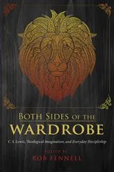 Book cover of Both Sides of the Wardrobe by Robert C. Fennell