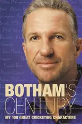 Book cover of Botham’s Century by Ian Botham