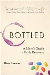 Book cover of Bottled by Dana Bowman