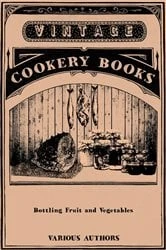 Book cover of Bottling Fruit and Vegetables by Various