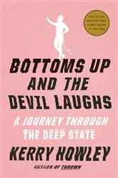 Book cover of Bottoms Up and the Devil Laughs by Kerry Howley