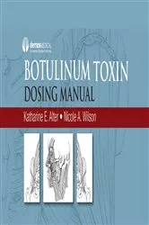 Book cover of Botulinum Toxin Dosing Manual by Katharine E. Alter