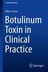 Book cover of Botulinum Toxin in Clinical Practice by Miles G. Berry