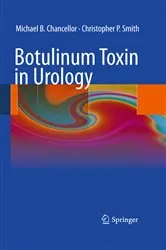 Book cover of Botulinum Toxin in Urology by Michael B. Chancellor