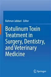Book cover of Botulinum Toxin Treatment in Surgery, Dentistry, and Veterinary Medicine by Bahman Jabbari