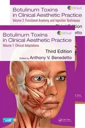 Book cover of Botulinum Toxins in Clinical Aesthetic Practice 3E (3rd ed.) by Anthony V. Benedetto