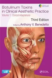 Book cover of Botulinum Toxins in Clinical Aesthetic Practice 3E, Volume One (3rd ed.) by Anthony V Benedetto