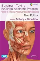 Book cover of Botulinum Toxins in Clinical Aesthetic Practice 3E, Volume Two (3rd ed.) by Anthony V Benedetto