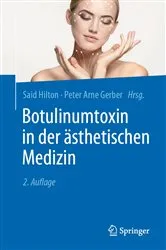 Book cover of Botulinumtoxin in der ästhetischen Dermatologie (2nd ed.) by Said Hilton