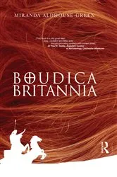 Book cover of Boudica Britannia by Miranda Aldhouse-Green