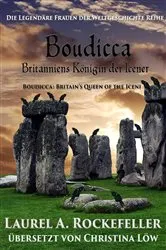 Book cover of Boudicca: Britanniens Königin der Icener by Laurel A. Rockefeller
